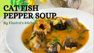 How to make Cat Fish pepper soup: learn cleaning tricks