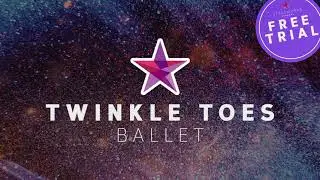 TWINKLE TOES BALLET | STAGEWORKS CLASSES