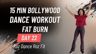 Day 22 Bollywood Dance Workout for Fat Burn (15 Minutes) | Roz Dance Roz Fit