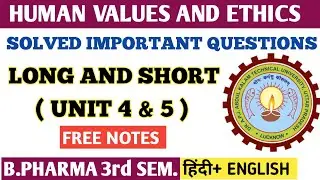 Solved long important questions । Human values and ethics। B.pharma 3rd semester । #spharma