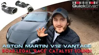 V12 Vantage with Road Legal Race Catalysts Fitted