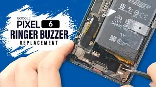 Google Pixel 6 Ringer Speaker Replacement