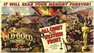 All Quiet on the Western Front (1930) Full Movie | Oscar Winner | WWI Epic | Lew Ayres | HD