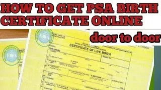 PSA  BIRTH CERTIFICATE ONLINE APPLICATION AND DELIVERY /DOOR TO DOOR