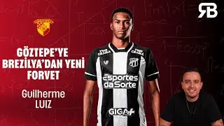 GÖZTEPE YENİ ''ROMULO'' MU BULDU? Guilherme Luiz