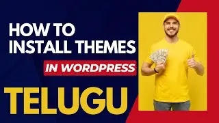 How Install Themes In Wordpress In Telugu
