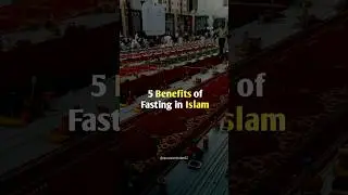 5 Benefits Of Fasting In Islam 💖#ramadan2025 #ramadan #shorts