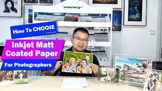 How To Choose COLORWAY 230g Inkjet Matt  Coated  Photo Paper For Professional Photographers?