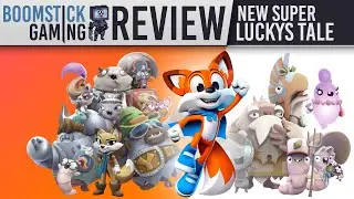 New Super Lucky&rsquo;s Tale - FULL REVIEW | Luckily Another 3D Platformer Hit!