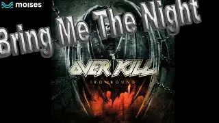 Overkill - Bring Me The Night (Guitar Cover)
