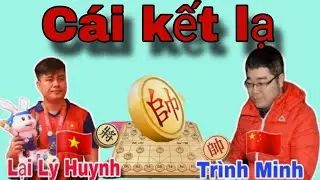 Trận cờ bất ngờ phế xe d&ugrave;ng ph&aacute;o m&atilde; tốt c&ocirc;ng s&aacute;t như si&ecirc;u nh&acirc;n | Lại L&yacute; Huynh vs Tr&igrave;nh Minh