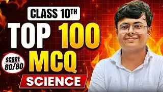 Class 10 Science 2026🔥 |Top 100 PYQs | Most Important Questions Marathon | Raunak Bhaiya
