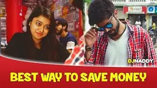 Best Way to Save Money | Dj Naddy