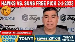 Atlanta Hawks vs. Phoenix Suns 2/1/2023 FREE NBA Odds and Picks on NBA Betting Tips for Today