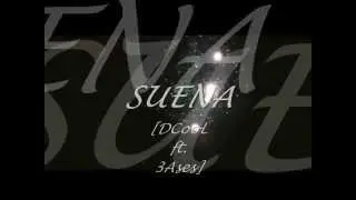 Suena - [ DCooL ft.  3Ases ]