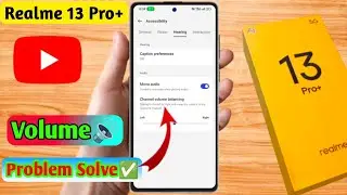 realme 13 pro plus me volume kaise badhaye, realme 13 pro plus volume problem