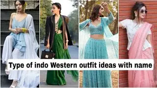 Types of indo western dresses with Names &bull; indo western dresses for women