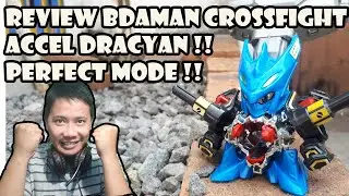 Review B-daman Crosfight Accel Dracyan|アクセル・ドラシアン...|Power type Paling Enak