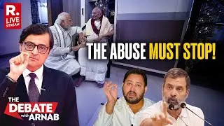 Debate With Arnab LIVE: PM Modi Takes On INDI For Abusing His Mother From Rahul-Tejashwi Platform