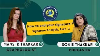 Ep 03 How To End Your Signature | Signature Analysis |  Personality Analysis through Signature