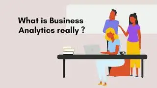Business Analytics foundations series #Decisions