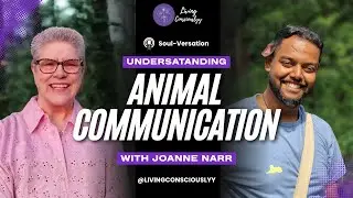 Talking to Pets and other wildlife | Full course on 2nd Nov | Soul-Versation | Living Consciouslyy