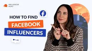 How to Find Facebook Influencers That Actually Convert