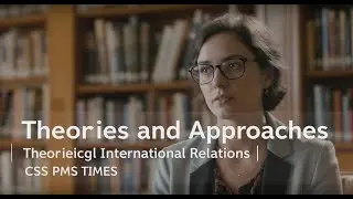 I. INTRODUCTION | INTERNATIONAL RELATIONS (PAPER I ) | CSS PMS TIMES