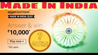 Amazon Made In India Quiz Answers Today | Win 10000 Amazon Pay Balance | 16 June 2020