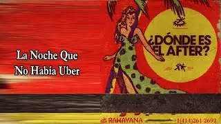 Rawayana - La Noche Que No Hab&iacute;a Uber Letra/ Lyrics