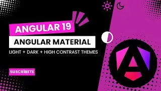 🖍️Como implementar un Light o Dark Theme en Angular Material (Personalizado) | Angular V19