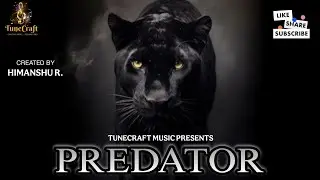 PREDATOR &ndash; The Hunt Begins | Dark, Intense Musical Experience | TuneCraft Music