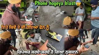 Phone hogeya blast💥😰//Very Dangerous//ਪਲਾਸ,ਪੇਚਕਾਸ ਨਾਲ ਕੀਤਾ Operation😅//@kalamahalvlogs 