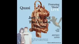 Quasi - June 15, 2024 @ The Garrison. Toronto, Canada