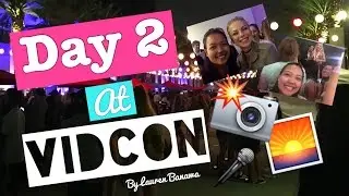 VidCon 2016 | Day 2 Vlog!!!