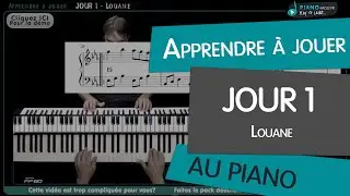 Apprendre Jour 1 - Louane - Tuto Piano partition