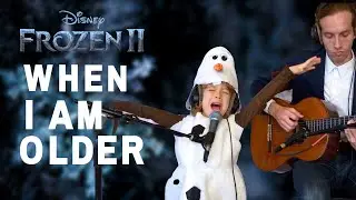 WHEN I AM OLDER Cover Song - Frozen 2 (Gunther, Age 4)