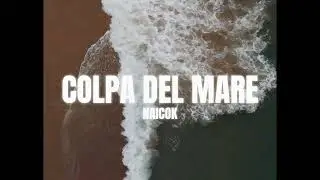Naicok - COLPA DEL MARE (Visual)