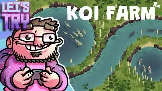 Let's Try - Koi Farm