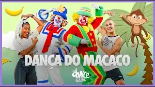 Dança do Macaco - Patati Patatá | FitDance Kids & Teen (Coreografia) | Dance Video