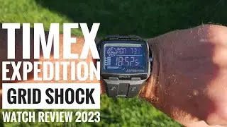 Watch Review: Timex Expedition Grid Shock Watch 2023