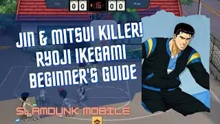 RYOJI IKEGAMI GUIDE | TALENTS AND ABILITIES | SLAM DUNK MOBILE GAME GLOBAL (OPEN BETA)