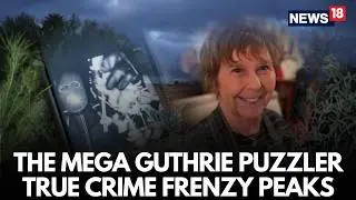 Live | Shocking Update in Nancy Guthrie Case: Ransom, CCTV Footage & FBI Probe Intensify | N18G