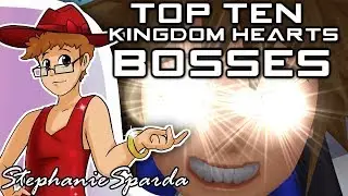 Top 10 Kingdom Hearts Bosses - StephanieSparda