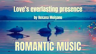 Love's everlasting presence | Cinematic Romantic Music | Birds Sounds and Music on Celtic Harp