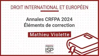 Annales CRFPA 2024 - Droit international et européen