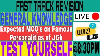 Live MCQ's Quiz of Famous Personalities of J&k|| Mission Jkssb