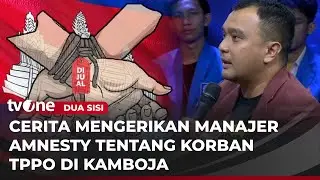 Kamboja Punya Komplek Penipuan Tempat Pelaku Scam yang Ketat | Dua Sisi tvOne
