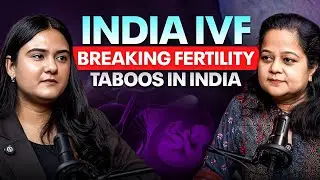 Dr. Richika&rsquo;s IVF Journey | From One Room to India IVF Clinics | Fertility Myths & Facts
