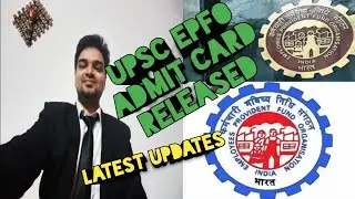 UPSC EPFO ADMIT CARD 2021|Upsc EPFO|Upsc EPFO Exam|Upsc EPFO Exam Date 2020|Upsc CSE 2021|Upsc|BPSC|